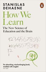 How We Learn The New Science of Education and the Brain 