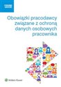 Obowiązki pracodawcy związane z ochroną danych osobowych pracownika Polish bookstore