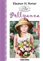 Pollyanna - Eleanor H. Porter