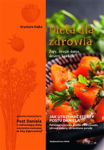 Dieta dla zdrowia Zupy drugie dania desery koktajle Zupy, drugie dania, desery, koktajle  