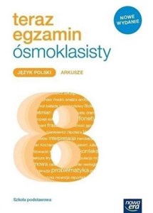 Teraz egzamin ósmoklasisty Język polski Arkusze egzaminacyjne Szkoła podstawowa books in polish