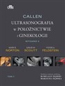 Callen Ultrasonografia w położnictwie i ginekologii  Tom 4 