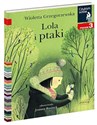 Lola i ptaki. Czytam sobie. Poziom 3  books in polish