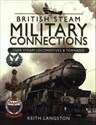 British Steam Military Connections LNER Steam Locomotives & Tornado Polish Books Canada