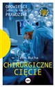 Chirurgiczne cięcie Opowieści jeszcze bardziej prawdziwe - Lech Mucha books in polish