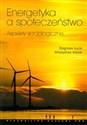 Energetyka a społeczeństwo Aspekty socjologiczne polish books in canada