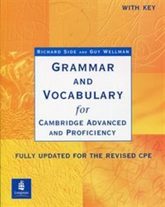 Grammar and Vocabulary for Cambridge Advanced and Proficiency with Key  