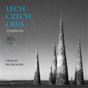 Lech, Czech i Rus - symphony (Digipack) to buy in USA