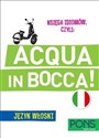 Księga idiomów, czyli: Acqua in bocca Język włoski Polish Books Canada