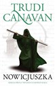 Nowicjuszka Trylogia Czarnego Maga Księga 2 - Trudi Canavan