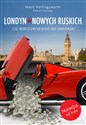 Londyn Nowych Ruskich Od Berezowskiego do Deripaski online polish bookstore