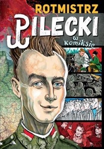 Rotmistrz Pilecki w komiksie Polish Books Canada
