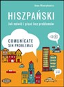 Hiszpański Jak mówić i pisać bez problemów Comunicate sin problemas Bookshop