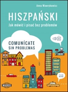 Hiszpański Jak mówić i pisać bez problemów Comunicate sin problemas Bookshop