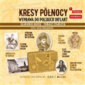 [Audiobook] Kresy północy Wyprawa do polskich Inflant - Sławomir Koper, Tomasz Stańczyk