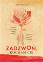 Zadzwoń, kocham cię - Anna Łacina