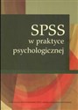 SPSS w praktyce psychologicznej  