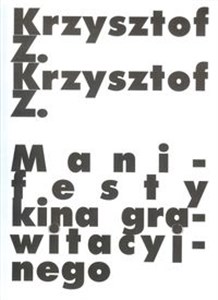 Manifesty kina grawitacyjnego Polish bookstore