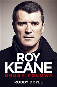 Roy Keane Druga połowa polish books in canada