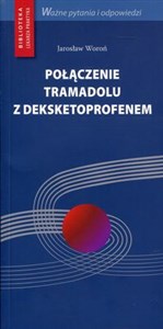 Połączenie tramadolu z deksketoprofenem  