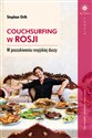 Couchsurfing w Rosji W poszukiwaniu rosyjskiej duszy bookstore