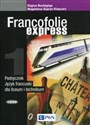 Francofolie express 1 Podręcznik Język francuski Liceum i technikum -  books in polish