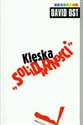 Klęska "Solidarności" Gniew i polityka w postkomunistycznej Europie pl online bookstore