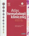Atlas hematologii klinicznej - Jacqueline H. Carr, Bernadette F. Rodak polish usa