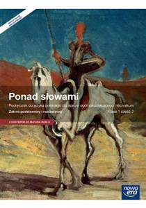 Ponad słowami 1 Język polski Podręcznik z dostępem do Matura-Rom-u Część 2 Zakres podstawowy i rozszerzony Szkoła ponadgimnazjalna 