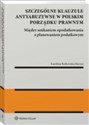 Szczególne klauzule antyabuzywne w polskim porządku prawnym Między unikaniem opodatkowania a planowaniem podatkowym chicago polish bookstore