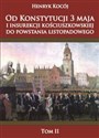 Od Konstytucji 3 maja i insurekcji kościuszkowskiej do powstania listopadowego tom 2  