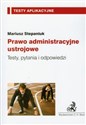Prawo administracyjne ustrojowe Testy, pytania i odpowiedzi Polish Books Canada