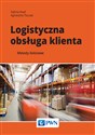 Logistyczna obsługa klienta Metody ilościowe  