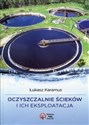 Oczyszczalnie ścieków i ich eksploatacja - Łukasz Karamus