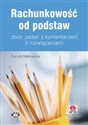 Rachunkowość od podstaw zbiór zadańz komentarzem z rozwiązaniami online polish bookstore