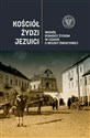 Kościół Żydzi jezuici Wokół pomocy Żydom w czasie II wojny światowej - Michał Wenklar