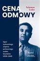 Cena odmowy Opór żydowskiego więźnia politycznego wobec Sowietów 1939-1949 bookstore
