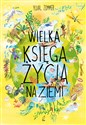 Wielka księga życia na Ziemi Polish bookstore