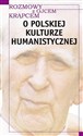 Rozmowy z o. Krąpcem. O polskiej kulturze human.  buy polish books in Usa