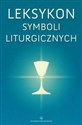Leksykon symboli liturgicznych chicago polish bookstore