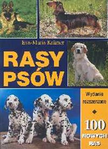 Rasy psów Wydanie rozszerzone 100 nowych ras Canada Bookstore