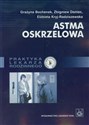 Astma oskrzelowa - Grazyna Bochenek, Zbigniew Doniec, Elżbieta Kryj-Radziszewska Polish bookstore