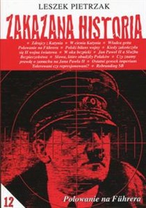 Zakazana historia 12 Polowanie na Fuhrera buy polish books in Usa