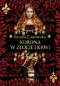 Korona w złocie i krwi Polish Books Canada