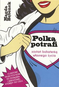 Polka potrafi Zostań bohaterką własnego życia Canada Bookstore