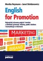 English for Promotion Najczęściej używane pojęcia i terminy z dziedziny promocji,  reklamy, public relations i komunikacji books in polish