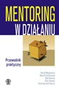 Mentoring w działaniu Przewodnik praktyczny buy polish books in Usa