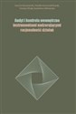 Audyt i kontrola wewnętrzna instrumentami nadzorującymi racjonalność działań 
