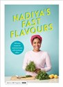 Nadiya's fast flavours  -   