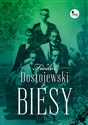 Biesy - Fiodor Dostojewski